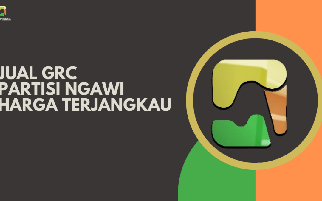 Jual GRC Partisi Ngawi Harga Terjangkau