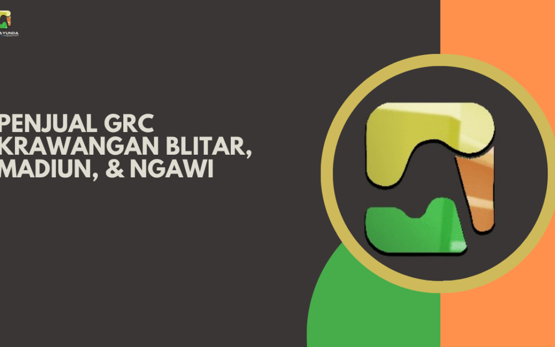 Penjual GRC Krawangan Blitar, Madiun, & Ngawi